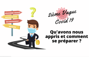 Covid 19 : Qu’avons-nous appris et comment se préparer